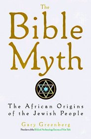 Bible Myth: The African Origins of the Jewish People