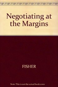 Negotiating at the Margins: The Gendered Discourses of Power and Resistance