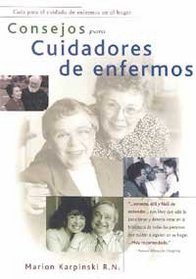 Consejos Para Cuidadores De Enfermos (Spanish Edition)