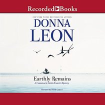 Earthly Remains (Guido Brunetti, Bk 26) (Audio CD) (Unabridged)