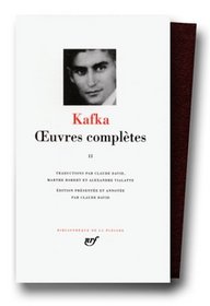 Kafka : Oeuvres compltes, tome 2 (French Edition)