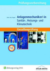Prfungsvorbereitung Anlagenmechaniker Sanitr-, Heizungs- und Klimatechnik