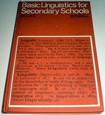 Basic Linguistics for Secondary Schools: Bk. 2