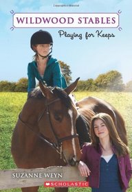 Playing For Keeps (Wildwood Stables)