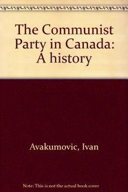 The Communist Party in Canada: A history