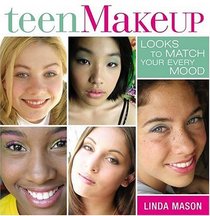 Teen Makeup: Looks To Match Your Every Mood