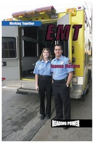 Emergency Medical Technicians (Reading Power: Working Together)