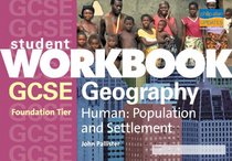 GCSE Human Geography (Foundation): Population and Settlement