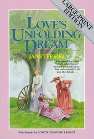 Love's Unfolding Dream (Love Comes Softly, Book 6) Large Print