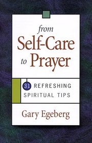 From Self-Care to Prayer: 31 Refreshing Spiritual Tips