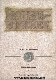 The House of Uttley: The Story of a Pennine Family