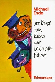 Jim Knopf Und Lukdsder Lokomotiv (German Edition)