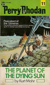 Perry Rhodan #11: The Planet of the Dying Sun