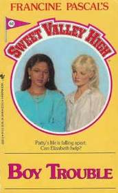 Boy Trouble - Sweet Valley High, No 61