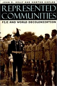 Represented Communities : Fiji and World Decolonization