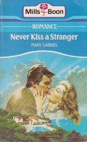 Never Kiss a Stranger
