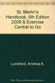 St. Martin's Handbook 6e cloth with 2009 MLA Update & Exercise Central To Go for Handbooks by  Lunsford