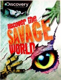 Discover the Savage World