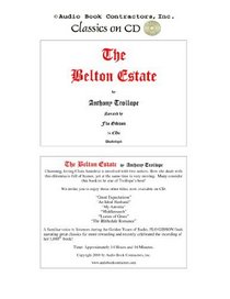 The Belton Estate (Classic Books on CD Collection) [UNABRIDGED]