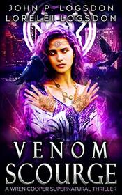 Venom Scourge: A Wren Cooper Supernatural Thriller (Shadow Paranormal Police Department)
