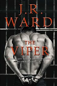 The Viper (3) (Black Dagger Brotherhood: Prison Camp)