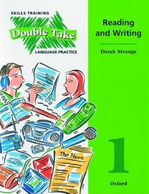 Double Take: Student's Book Level 1: Skills Training and Language Practice