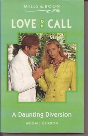 A Daunting Diversion (Love on Call)