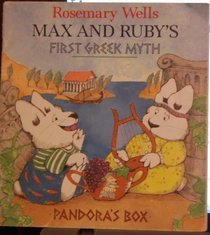 Max and Ruby's First Greek Myth