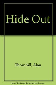 Hide out: A play,
