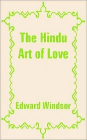 The Hindu Art of Love