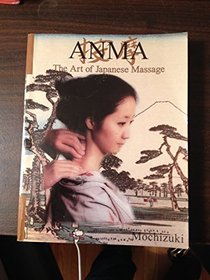 Anma : The Art of Japanese Massage