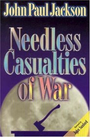 Needless Casualties of War