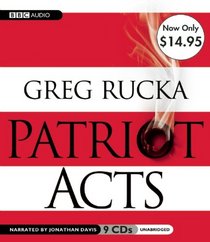 Patriot Acts: Unabridged Value-Priced Edition