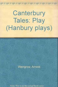 Canterbury Tales: Play (Hanbury plays)