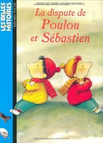 Les Belles histoires, numro 84 : La Dispute de Poulou et Sbastien