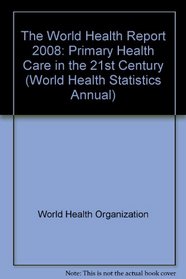 World Health Statistics 2010 (World Health Statistics Annual)