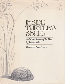 Inside Turtle's Shell and Other Poems of the Field