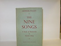 The Nine Songs; A Study in Shamanism in Ancient China