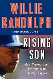 Rising Son: The Mets, the Yankees, and My Journey to the Big Leagues (Larger Print)