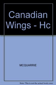 Canadian Wings: The Passion and the Force