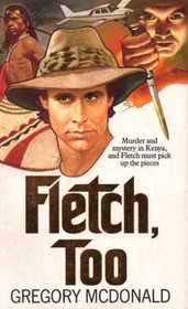 Fletch, Too