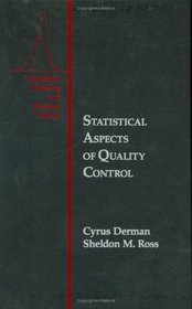 Statistical Aspects of Quality Control (Statistical Modeling and Decision Science)