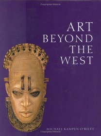 Art Beyond the West 2nd Ed.: Second Edition