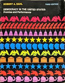 Democracy in the United States: Promise and Performance (Rand McNally political science series)