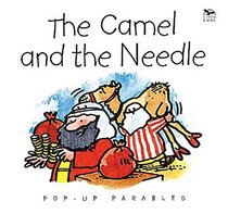 The Camel and the Needle (Pop-Up Parables)