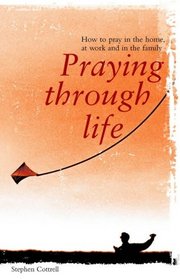 Praying through Life