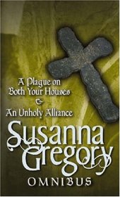 A Plague on Both Your Houses: AND An Unholy Alliance