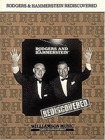 Rodgers and Hammerstein Rediscovered