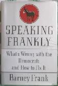 Speaking Frankly : What's Wrong with the Democrats and How to Fix It