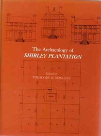 Archaeology of Shirley Plantation